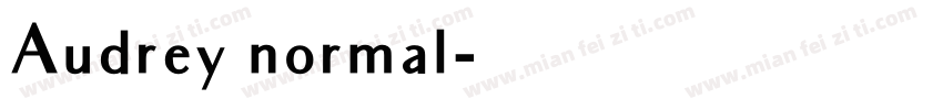 Audrey normal字体转换
